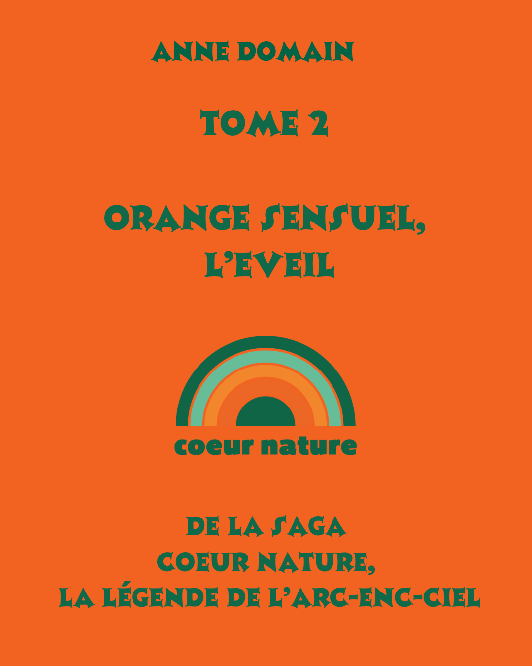 Tome 2 Orange Sensuel, l’éveil