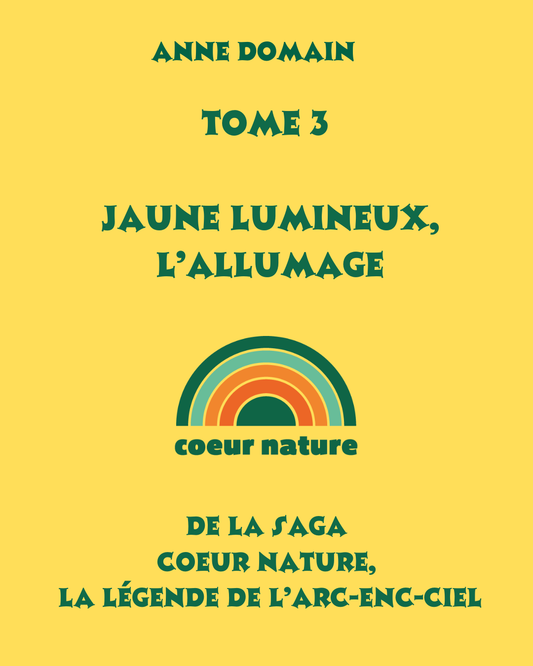 Tome 3 Jaune Lumineux - à paraître